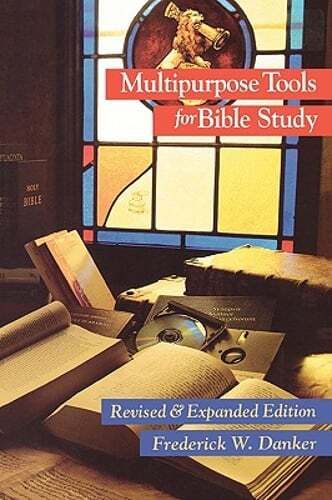 Multipurpose Tools Bible Study by Frederick W Danker: New