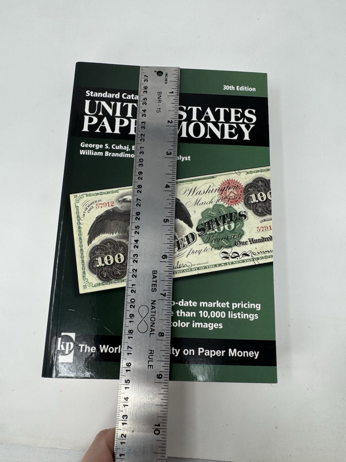 Standard Catalog Of U.S Paper Money George S. Cuhaj 30tg Edition (B-952)