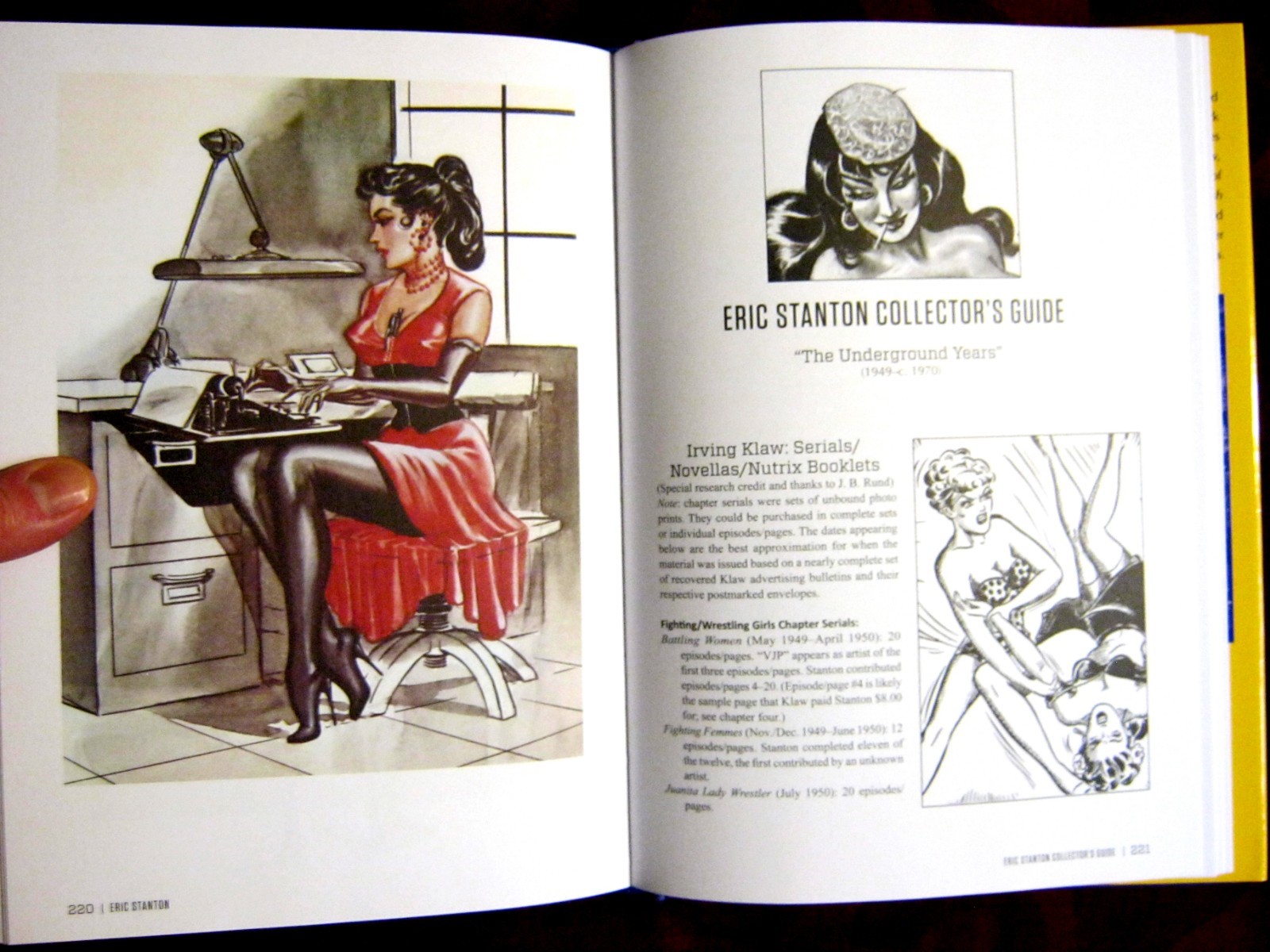 Eric Stanton, Steve Ditko, Bettie Page, Irving Klaw, John Willie,Charles Guyette