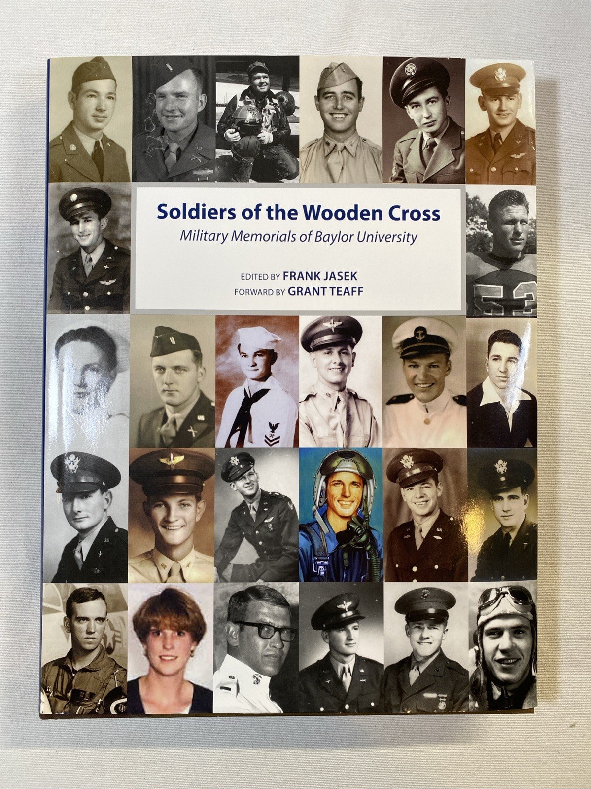 Rare Soldiers of the Wooden Cross; Military Memorials of Baylor University