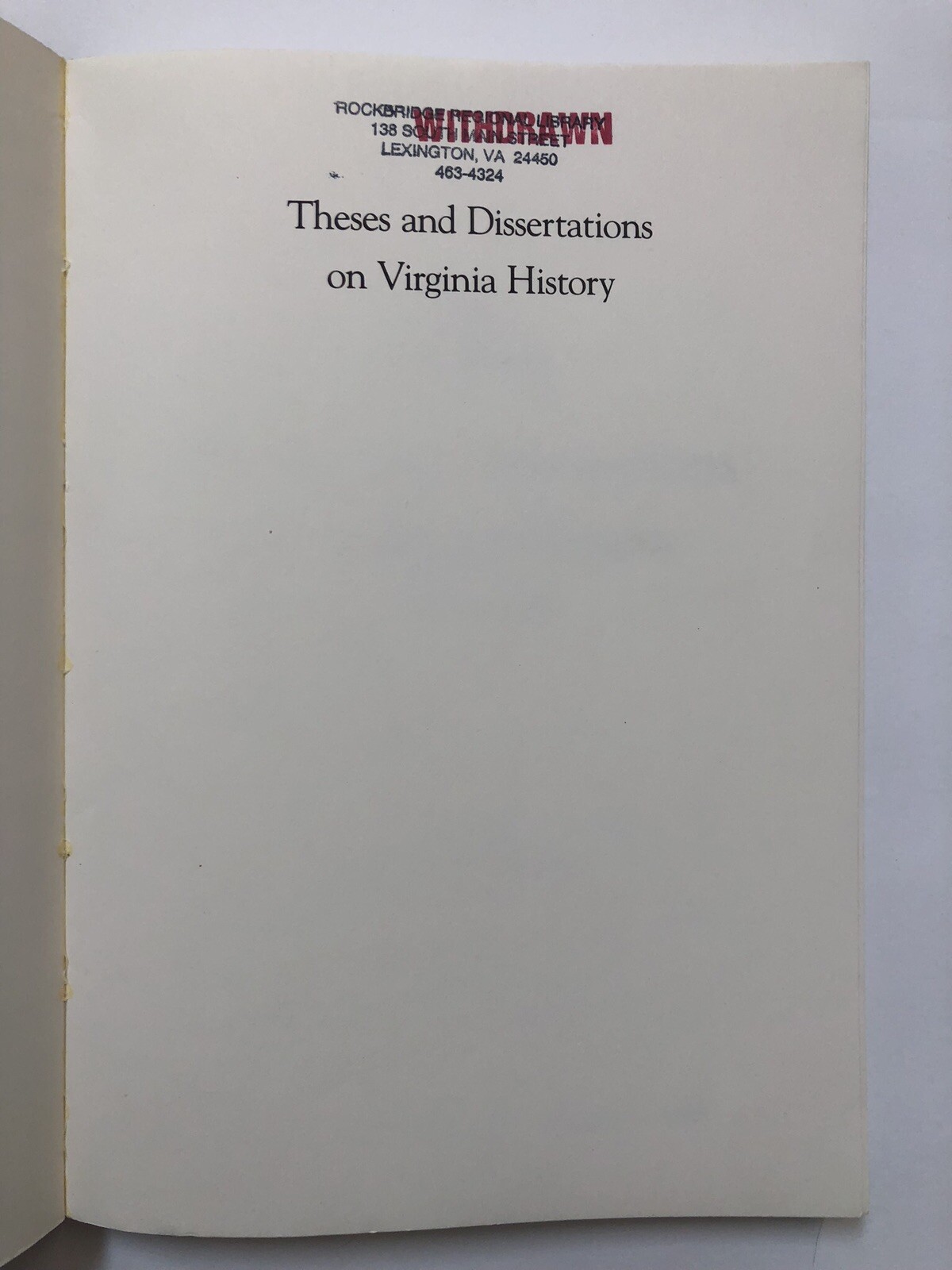 Theses and Dissertations on Virginia History: A Bibliography by Richard R….