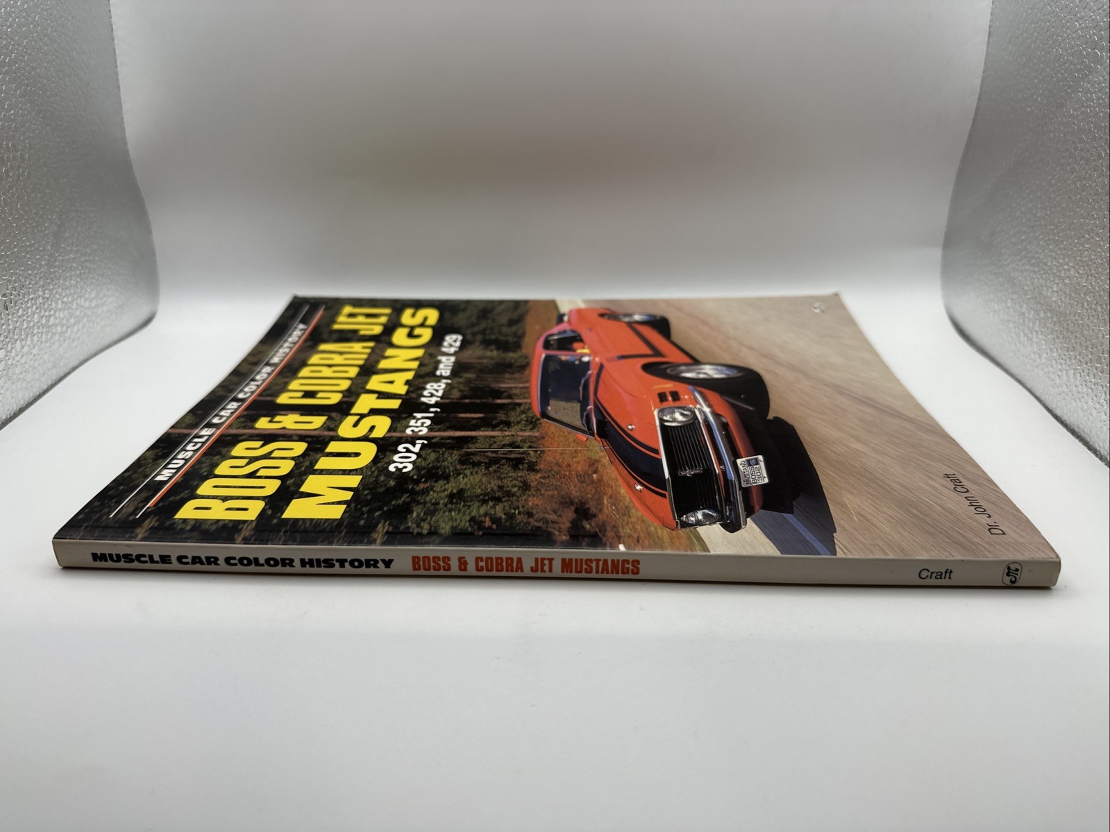 Boss and Cobra Jet Mustangs : 302, 351, 428 and 429 by Craft (1996, Paperback)