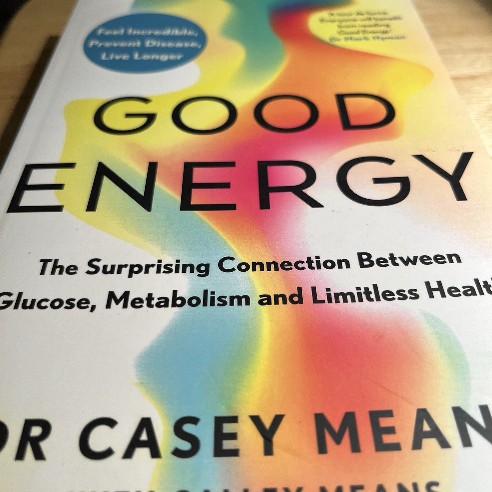 Good Energy by Dr. Casey Means with Calley Means Paperback Book 2024