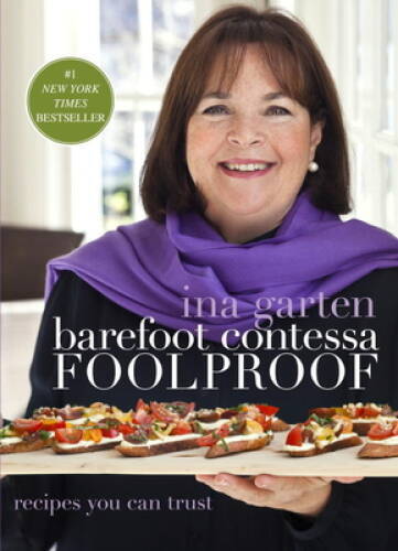 Barefoot Contessa Foolproof: Recipes You Can Trust – Hardcover – GOOD