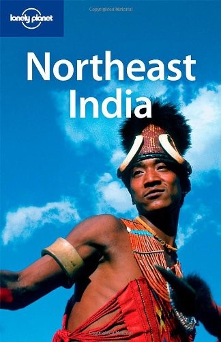 Lonely Planet Northeast India (Lonely Planet Regional Guides) – paperback Bi…