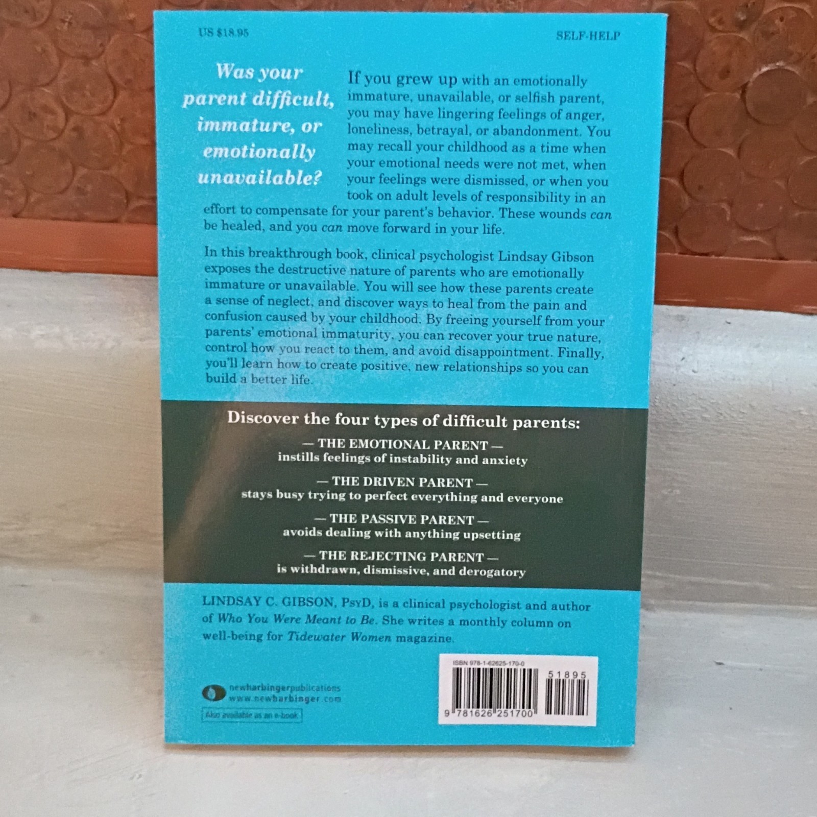 Adult Children of Emotionally Immature Parents by Lindsay C. Gibson Paperback S…