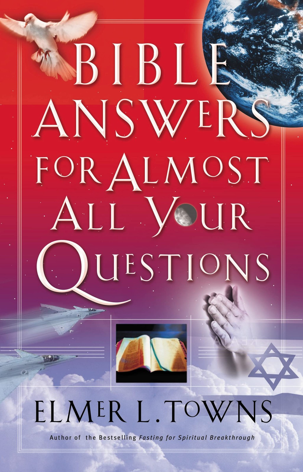 Bible Answers for Almost All Your Questions – Elmer L. Towns – Good – See co…