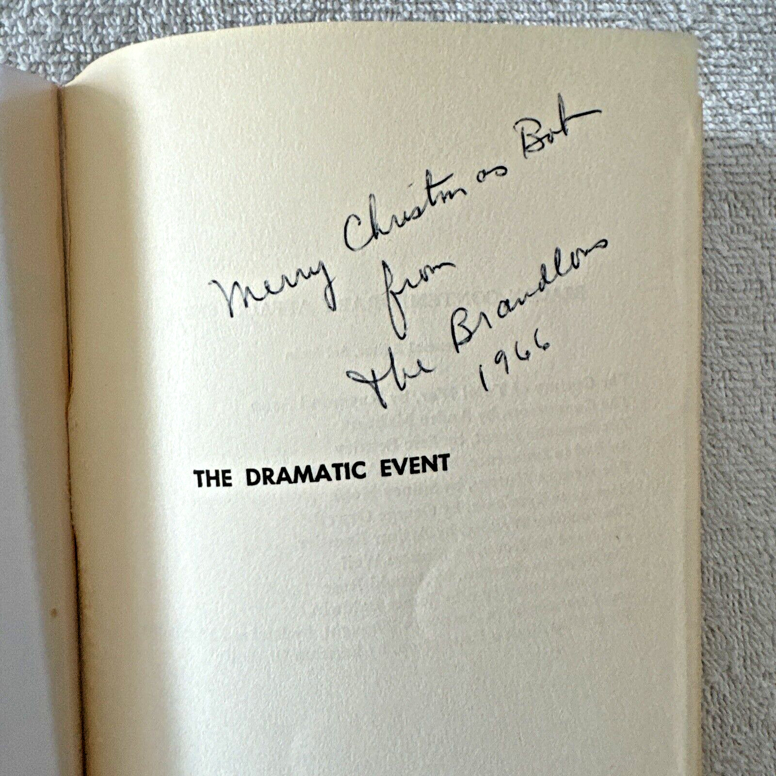 The Dramatic Event An American Chronicle (Eric Bentley – 1954) 2nd Printing 1957