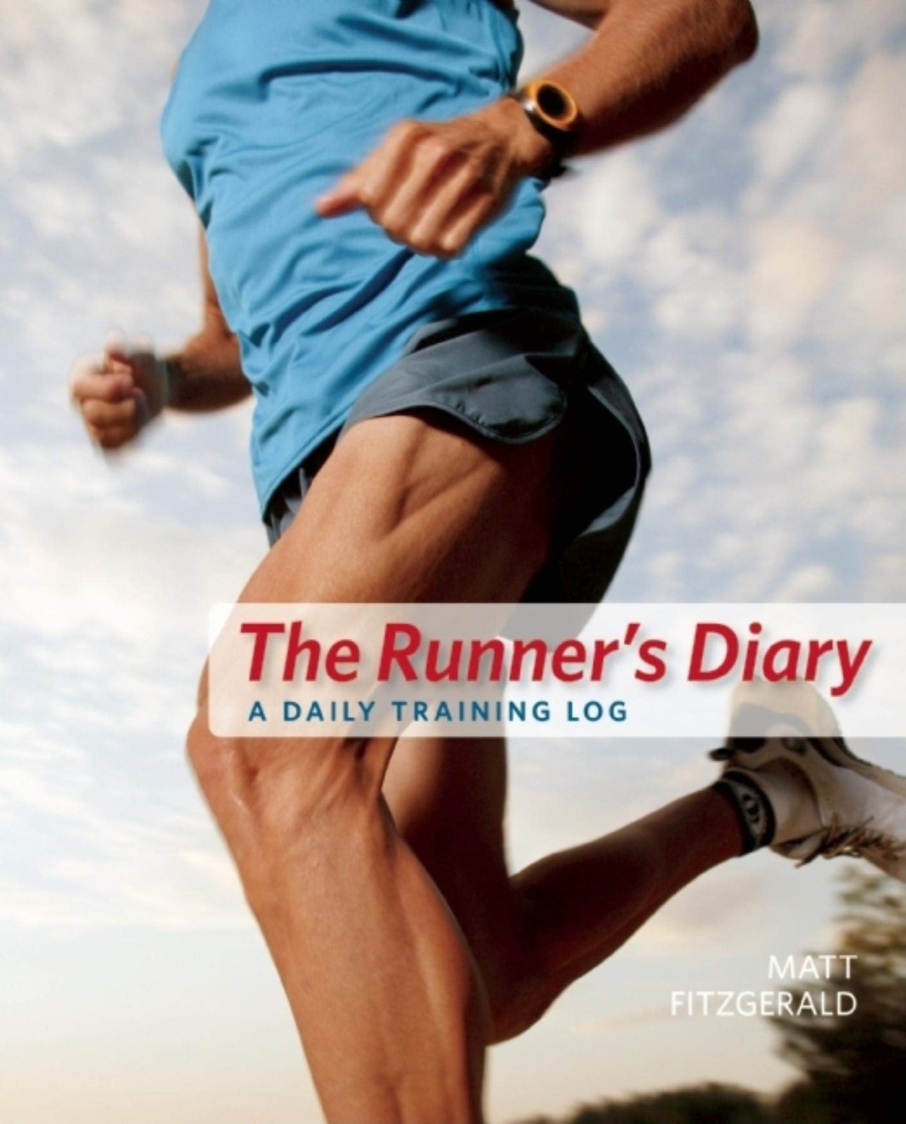 The Runner’s Diary: A Daily Training Log