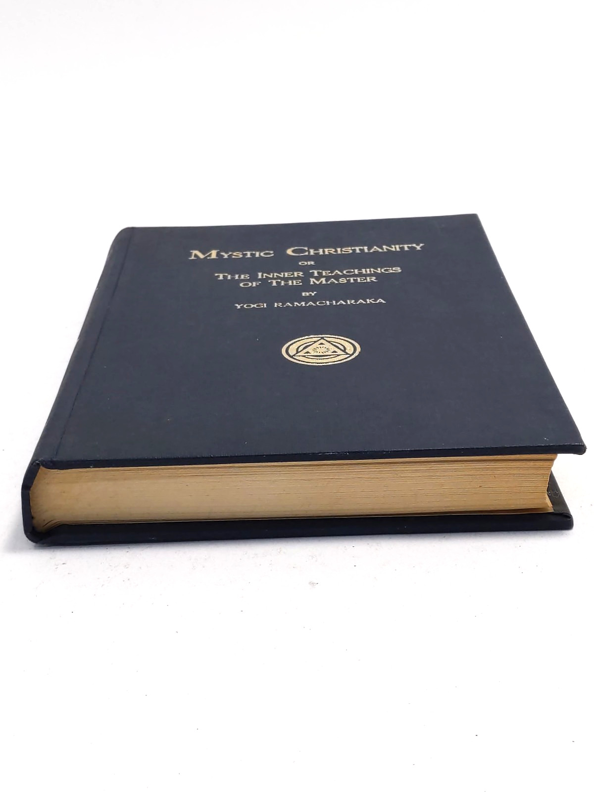 Mystic Christianity Or The Inner Teachings of The Master by Yogi Ramacharaka
