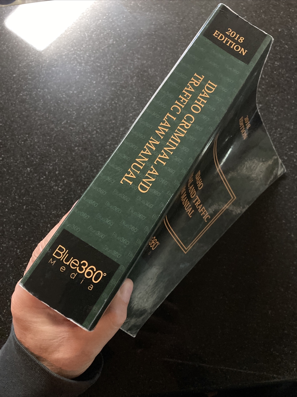 Idaho Criminal and Traffic Law Manual : 2018 Edition by Blue360 Media (2018,…
