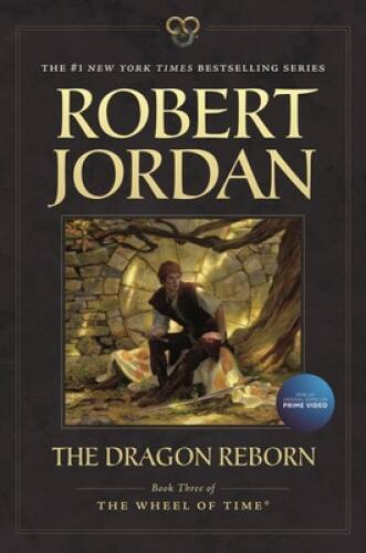 The Dragon Reborn: Book Three of ‚The Wheel of Time‘ – Paperback – VERY GOOD