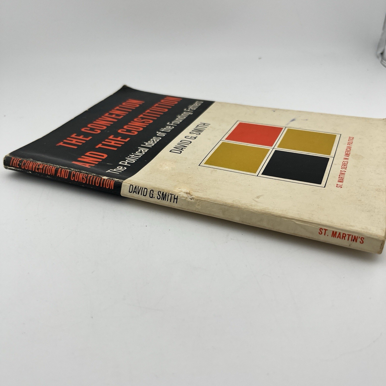 The Convention And The Constitution – David Smith (Paperback, 1965)