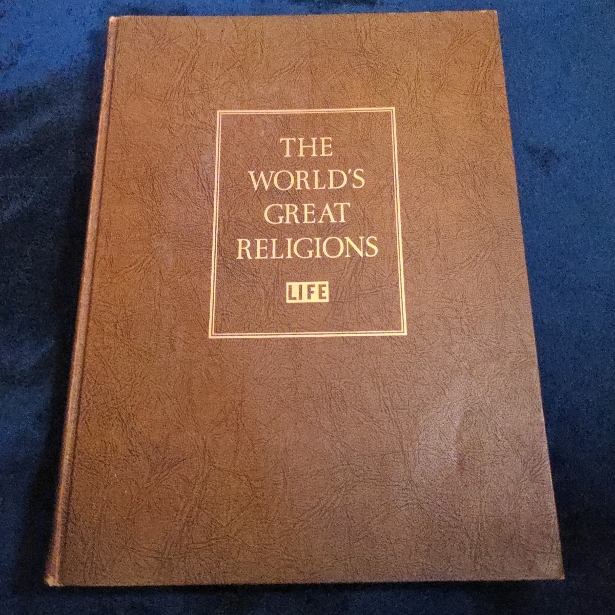 LIFE The World’s Great Religions – Hardcover 1957 Time Incorporated Vintage Book