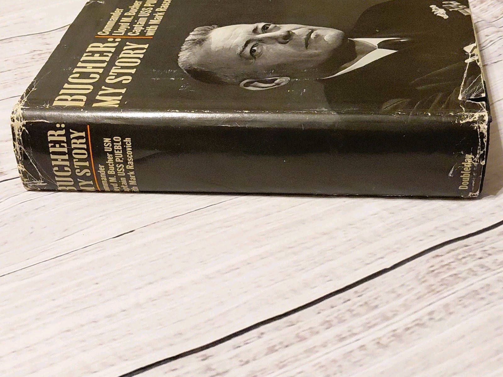 Bucher My Story Captain of USS Pueblo by Rascovich HCDJ 1970