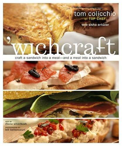 ‚wichcraft: Craft a Sandwich into a Meal–And a Meal into a Sandwich – GOOD