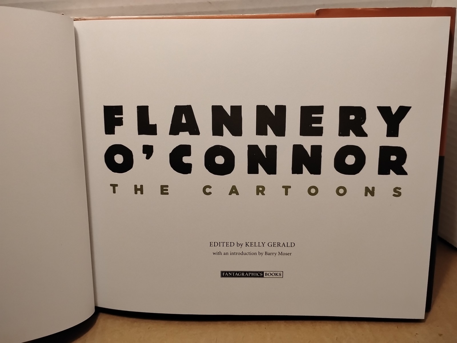 Flannery O’Connor : The Cartoons by Kelly Gerald, Ed. 2012 1st Ed 1st Print HCDJ
