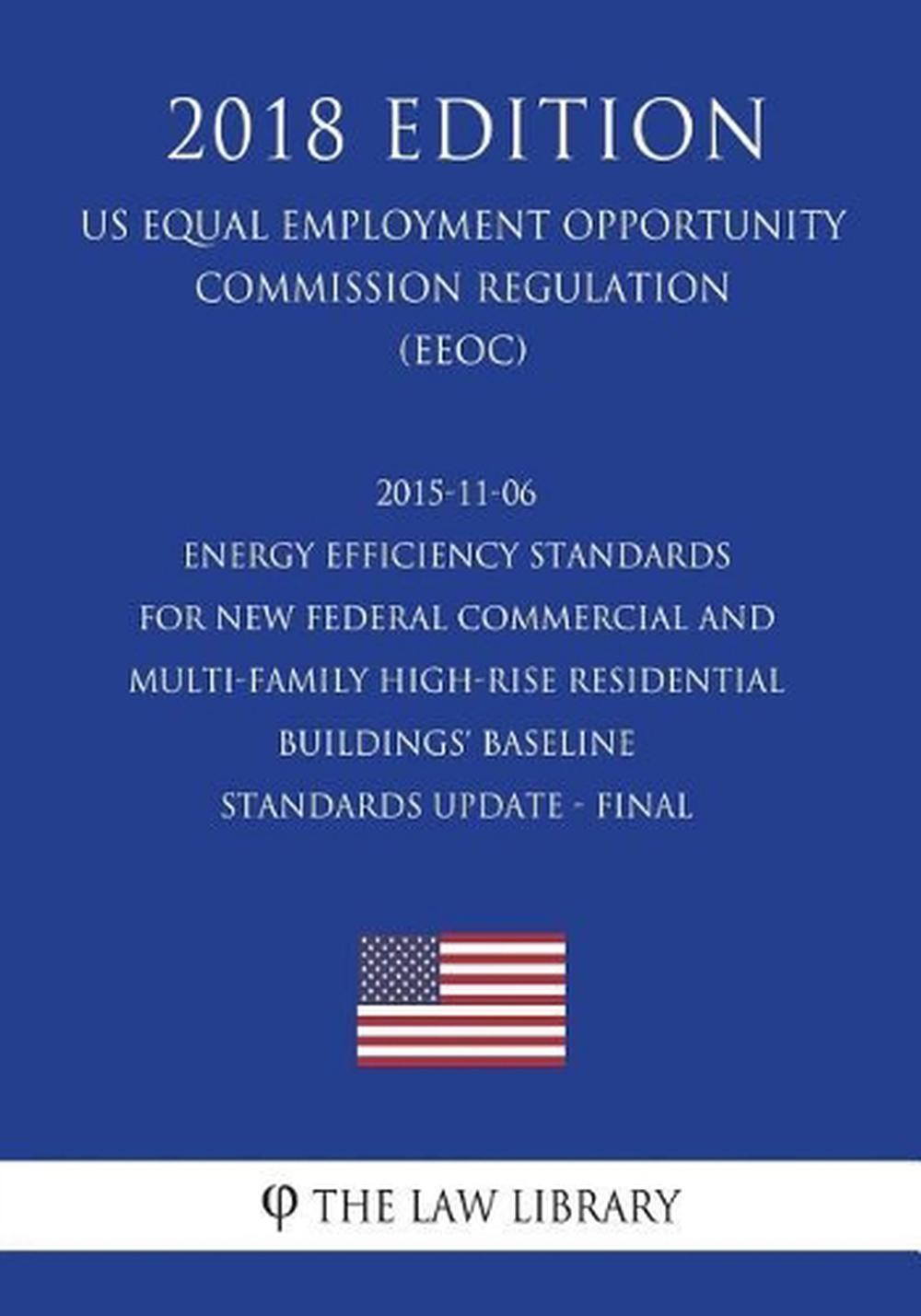 2015-11-06 Energy Efficiency Standards for New Federal Commercial and Multi-Fami
