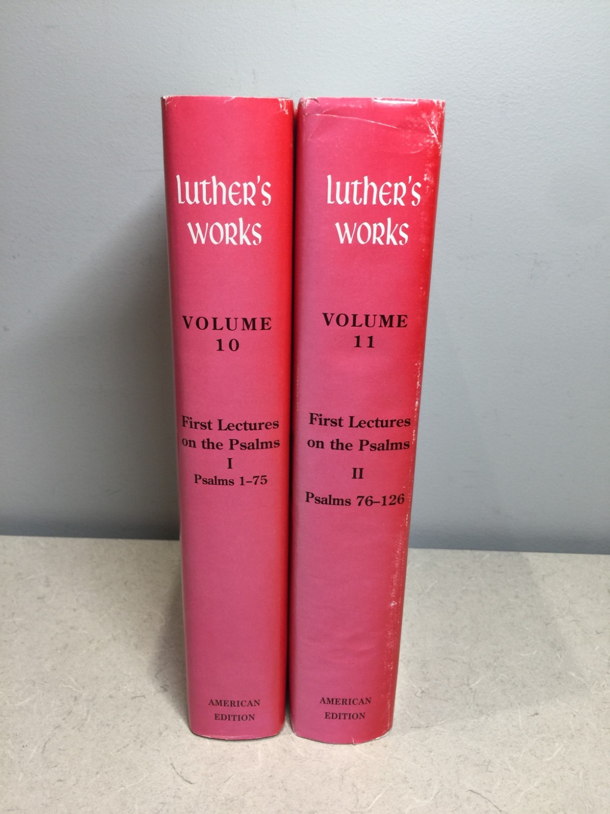 Luther’s Works, Volume 10 & 11: Lectures on the Psalms I (I-75) (76-126)