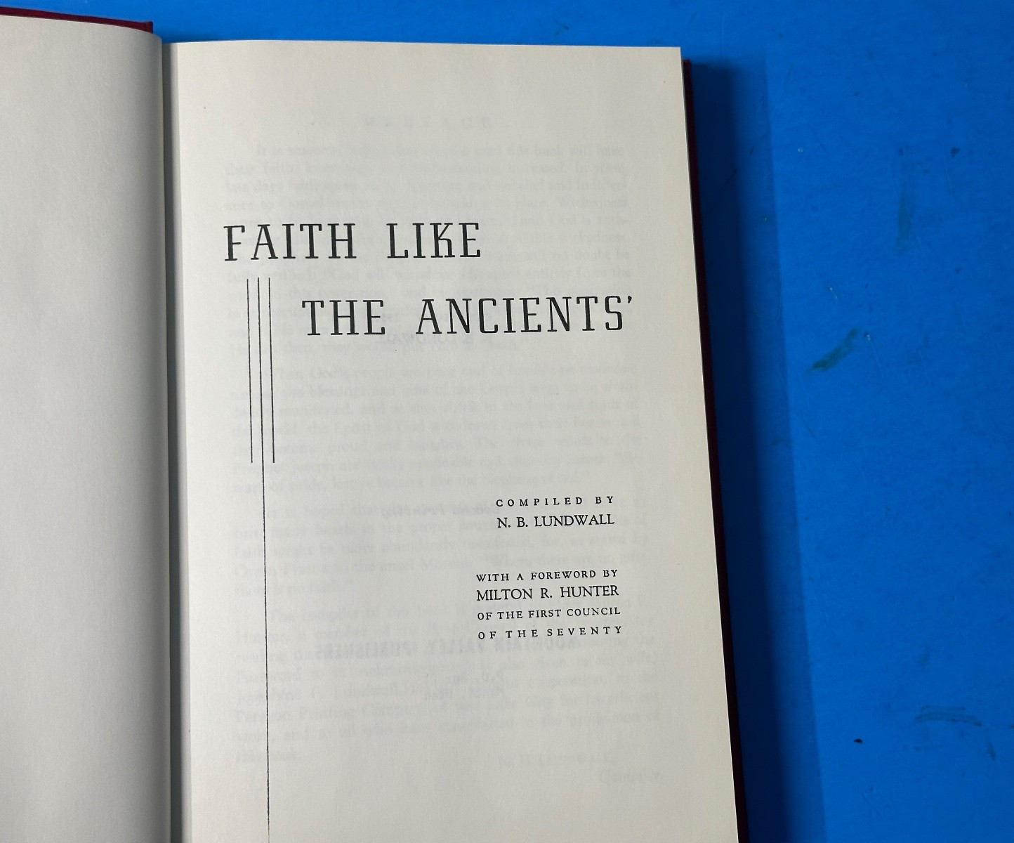 Faith Like the Ancients‘ Vol 1 N B Lundwall Mormon 1968? 2nd Printing