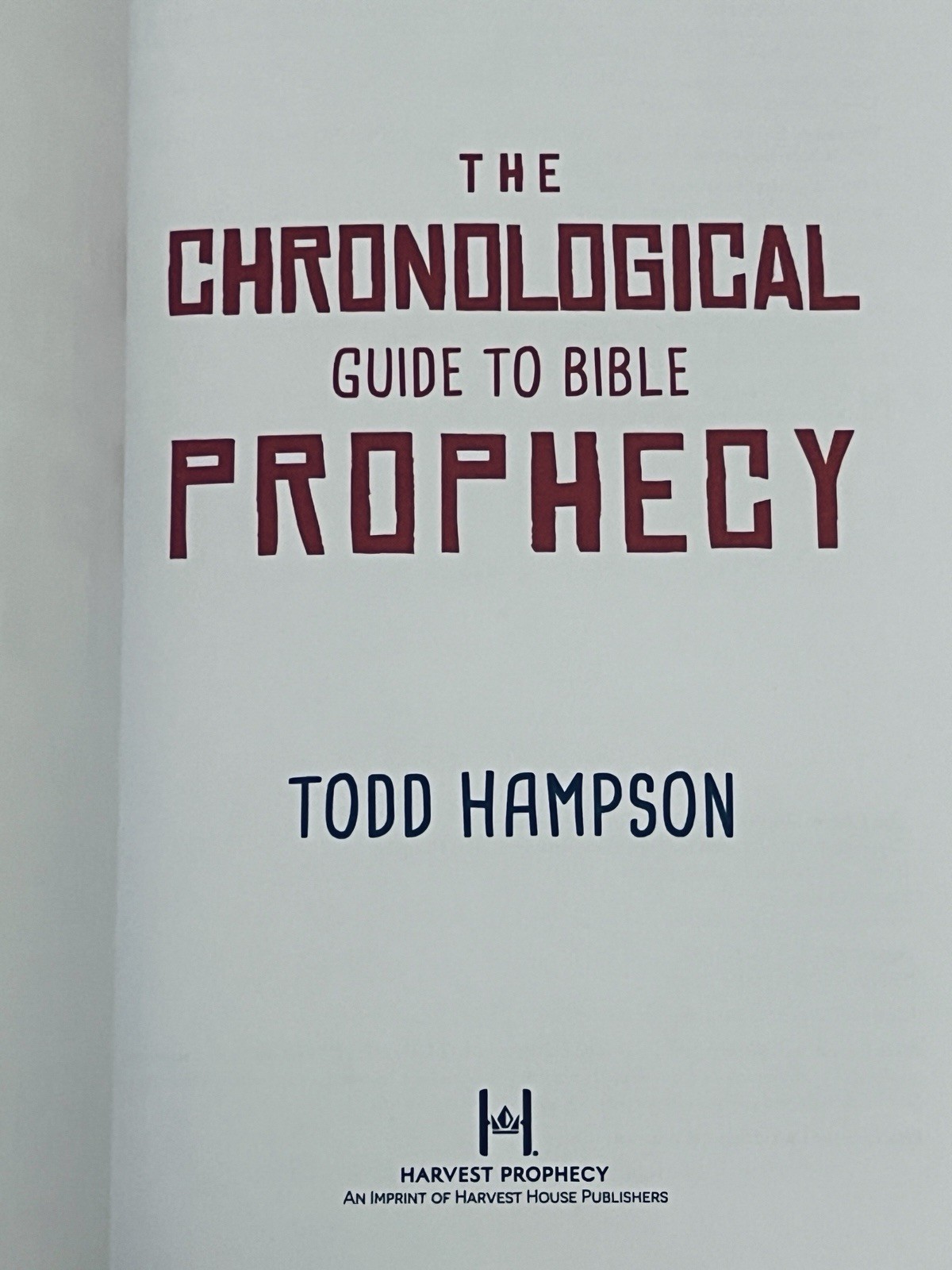 Chronological Guide to Bible Prophecy : An Illustrated Panorama from Genesis to