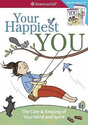 Your Happiest You: The Care & Keeping of Your Mind and Spirit /]cby Judy…
