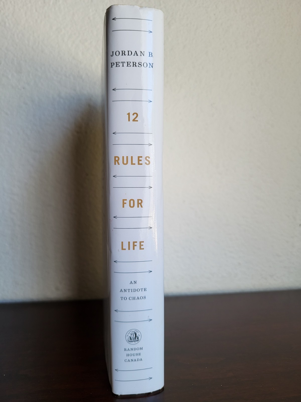 12 Rules for Life: An Antidote to Chaos Jordan B. Peterson
