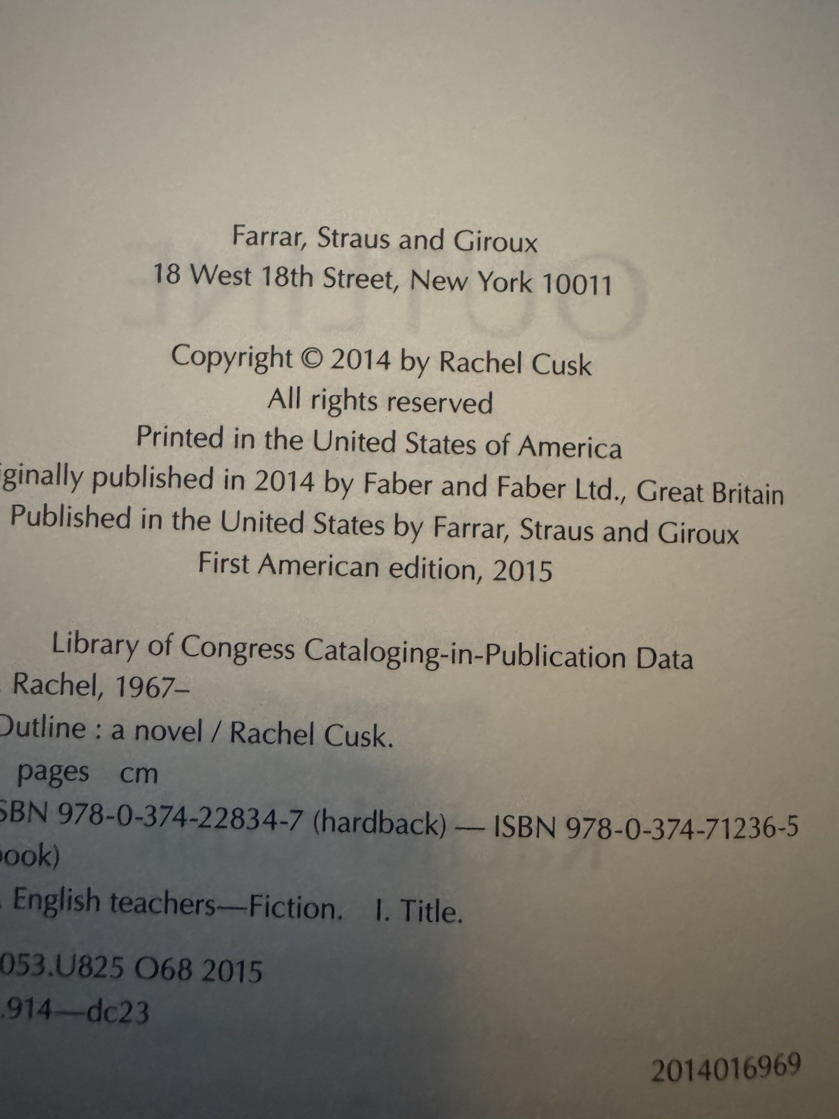 Farrar Straus Giroux Outline Rachel Cusk Hardcover First American Edition 2015