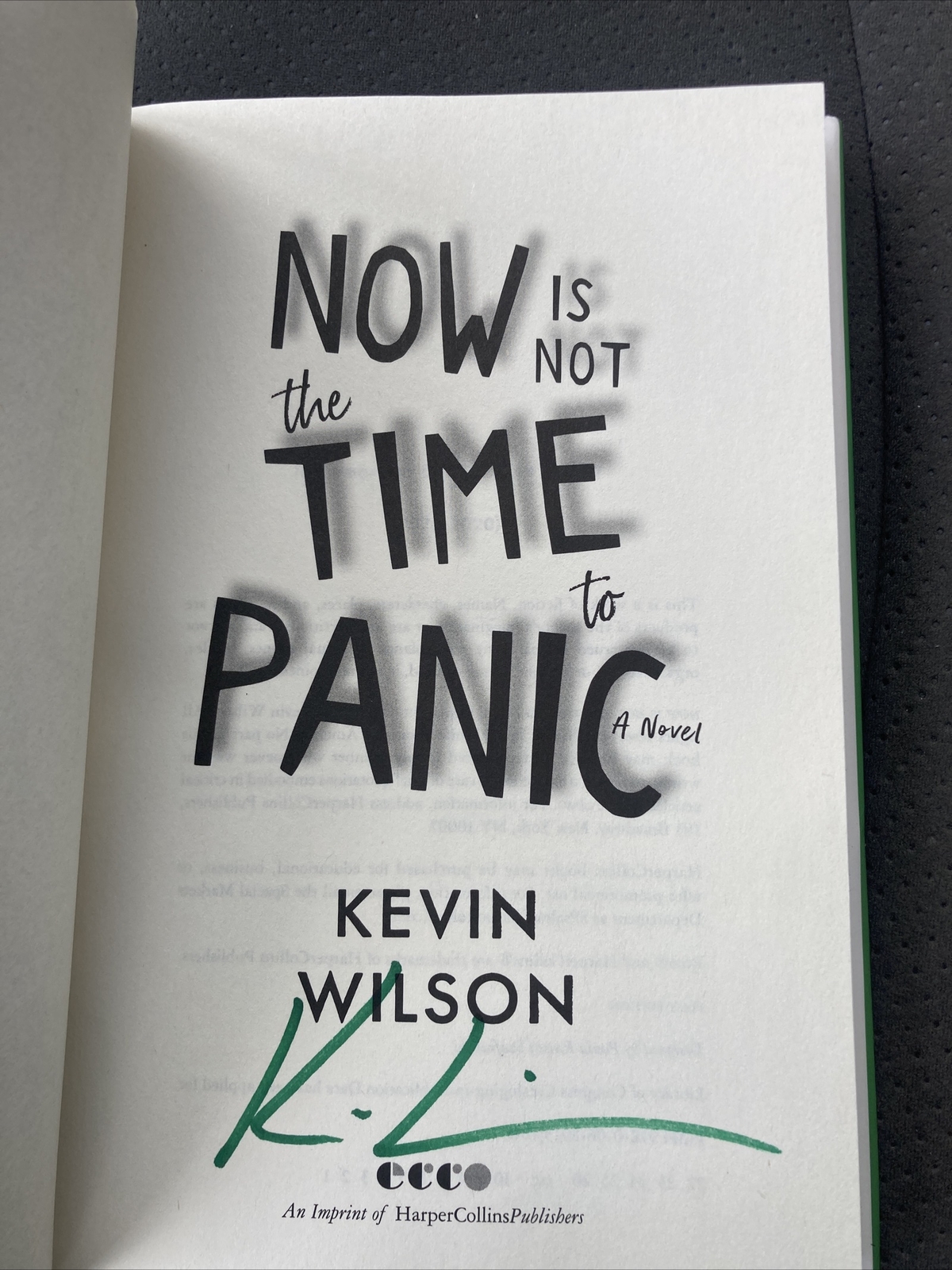Now Is Not the Time to Panic by Kevin Wilson SIGNED FIRST EDITION