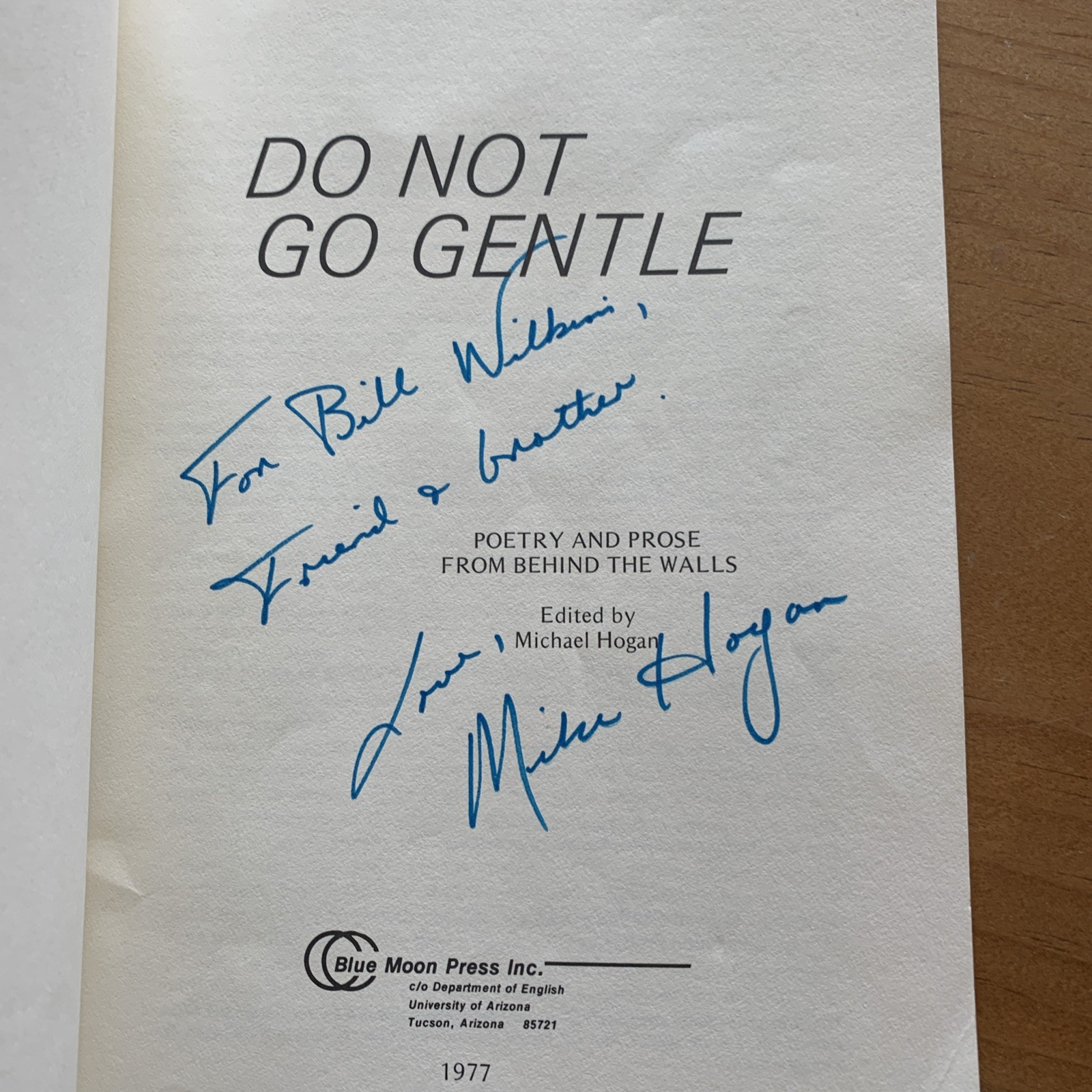 Signed/inscribed Do Not Go Gentle by Michael Hogan