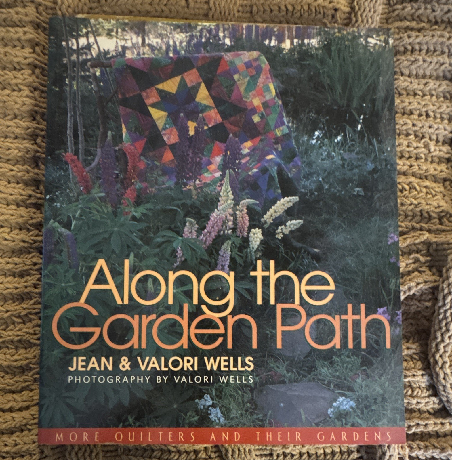 Along the Garden Path Jean & Valori Wells HC Illus C&T Quilting Gardening