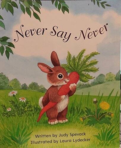 Never Say Never – Staple Bound – GOOD