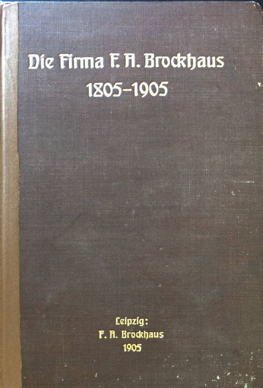 Die Firma F. A. Brockhaus von der Begründung bis zum hunterjährigen Jubiläum 180