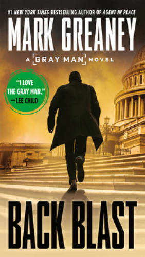 Back Blast (Gray Man) – Paperback By Greaney, Mark – GOOD