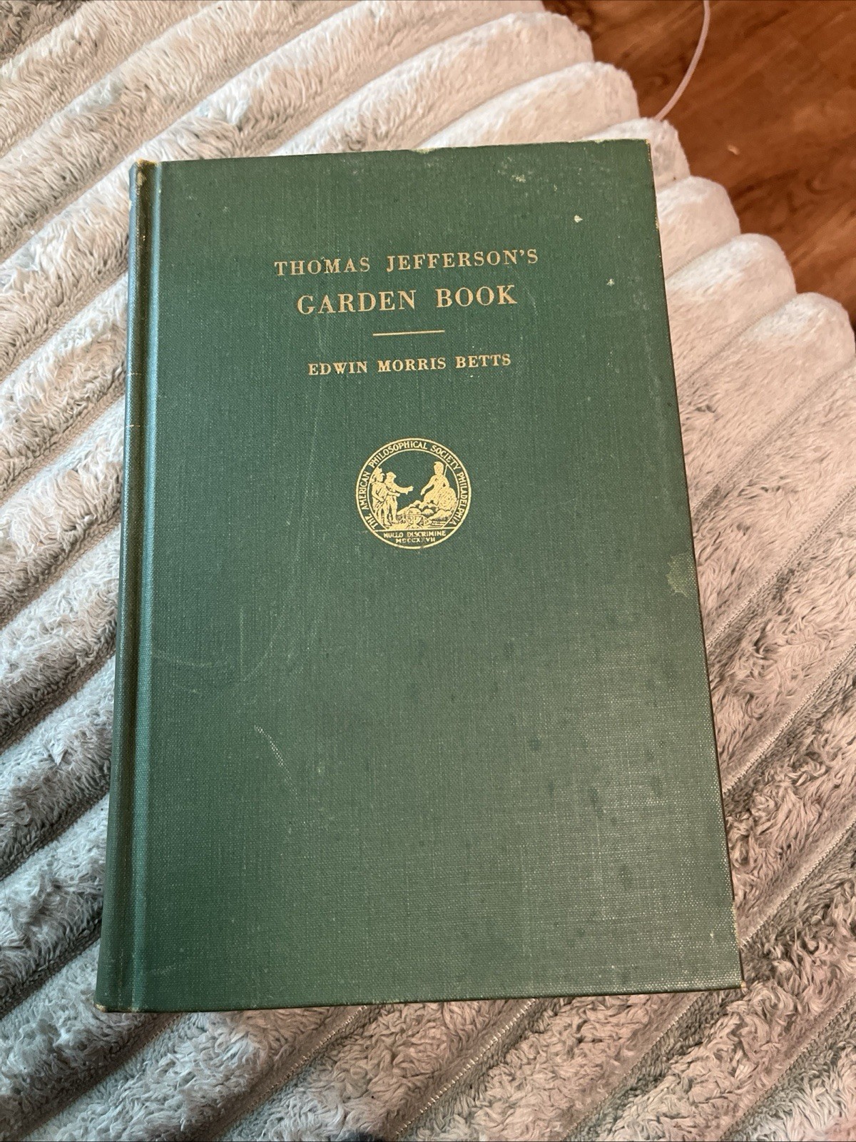 Thomas Jefferson’s Garden Book 1944 – 1974 Reprint (No Dust Cover)