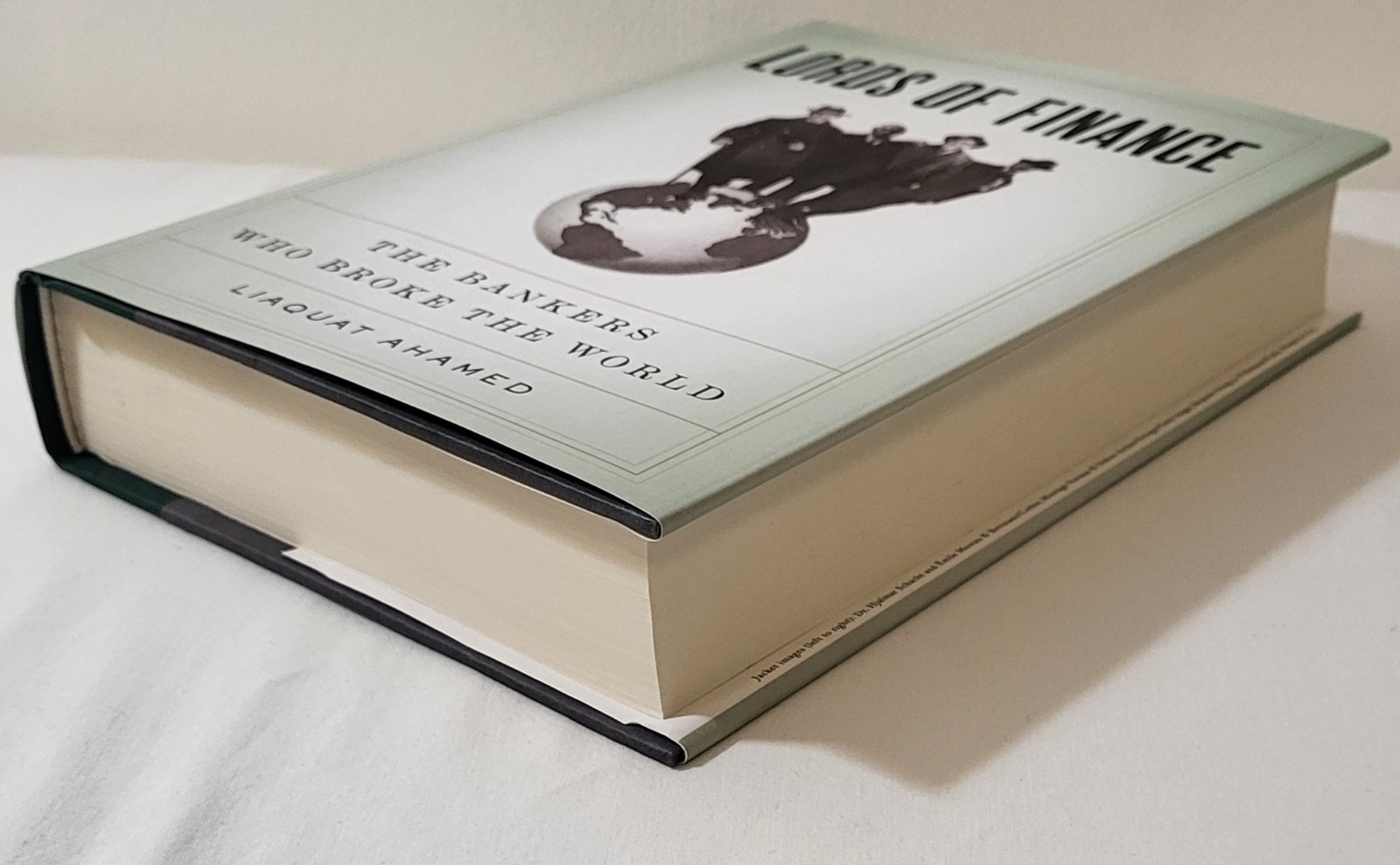 Lords of Finance The Bankers Who Broke the World Hardcover DJ The Penguin Press