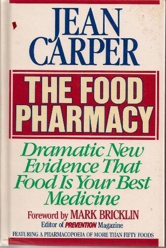 The Food Pharmacy: Dramatic New Evidence That Food is Your Best Medicine – GOOD
