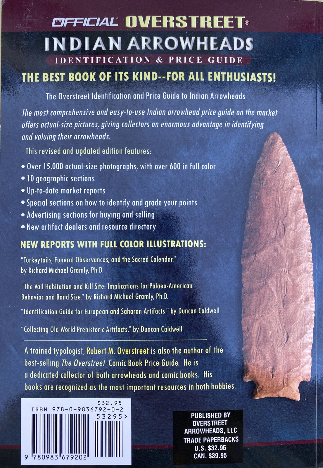 The Official Overstreet Indian Arrowheads Identification & Price Guide 12th Ed.