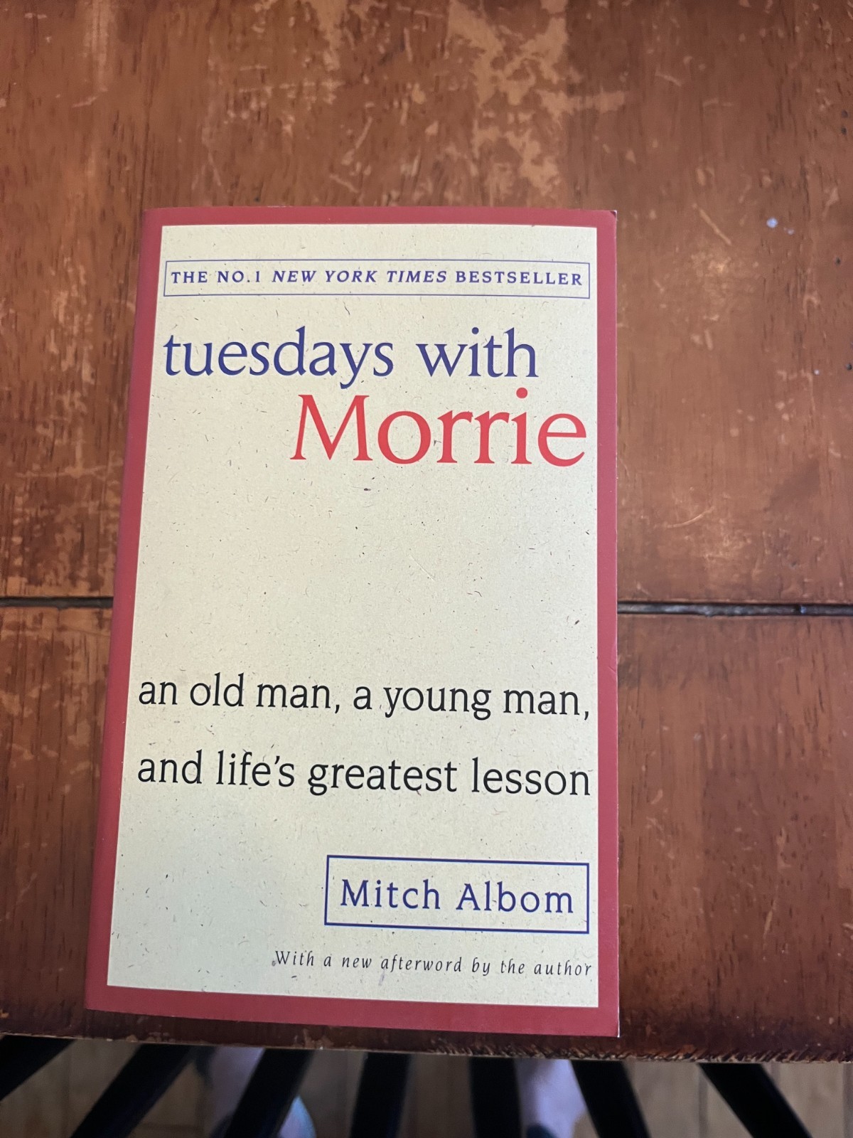 Tuesdays with Morrie : An Old Man, a Young Man, and Life’s Greatest Lesson, 25th