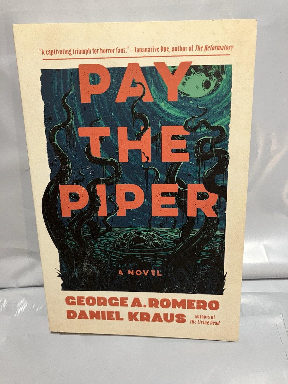 PAY THE PIPER BY GEORGE A. ROMERO AND DANIEL KRAUS (2024 Paperback)