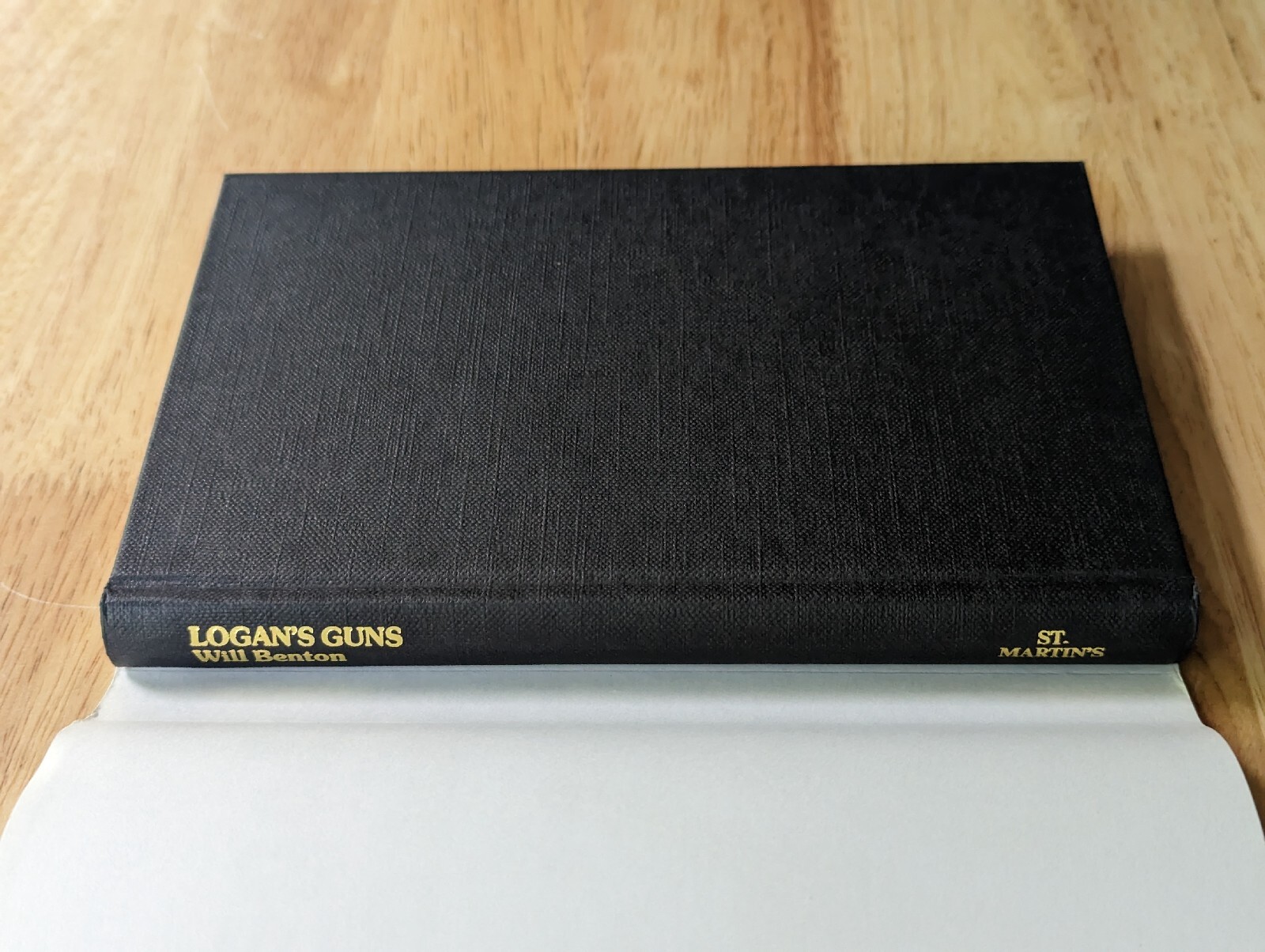 Logan’s Guns By Will Benton Hardback with Dust Jacket 1978 VG+