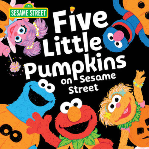 Five Little Pumpkins on Sesame Street: A Halloween Storybook Treat w – VERY GOOD