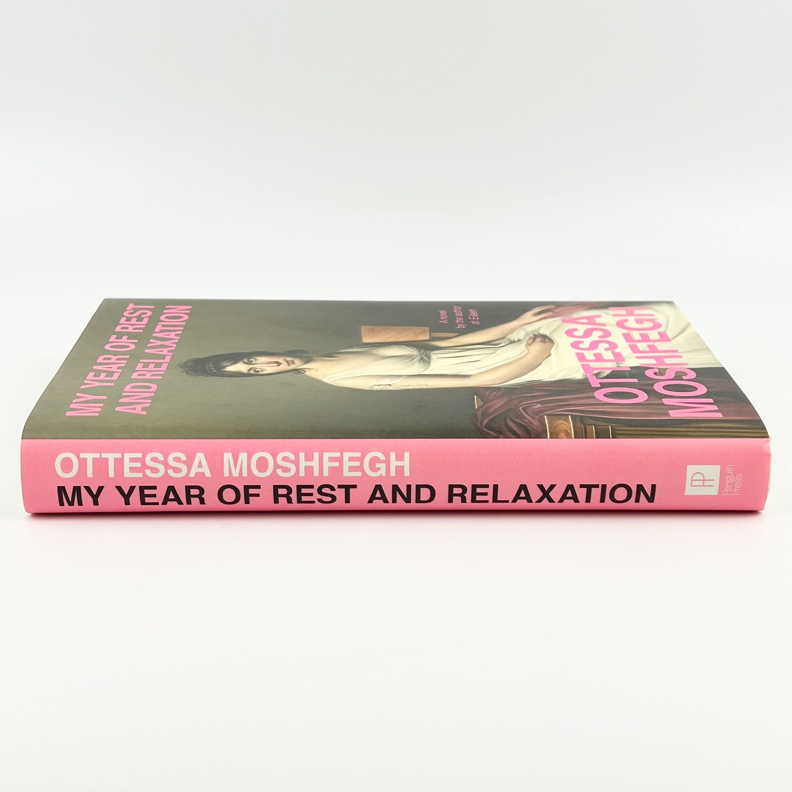 My Year of Rest and Relaxation Ottessa Moshfegh First Edition Printing HC Good