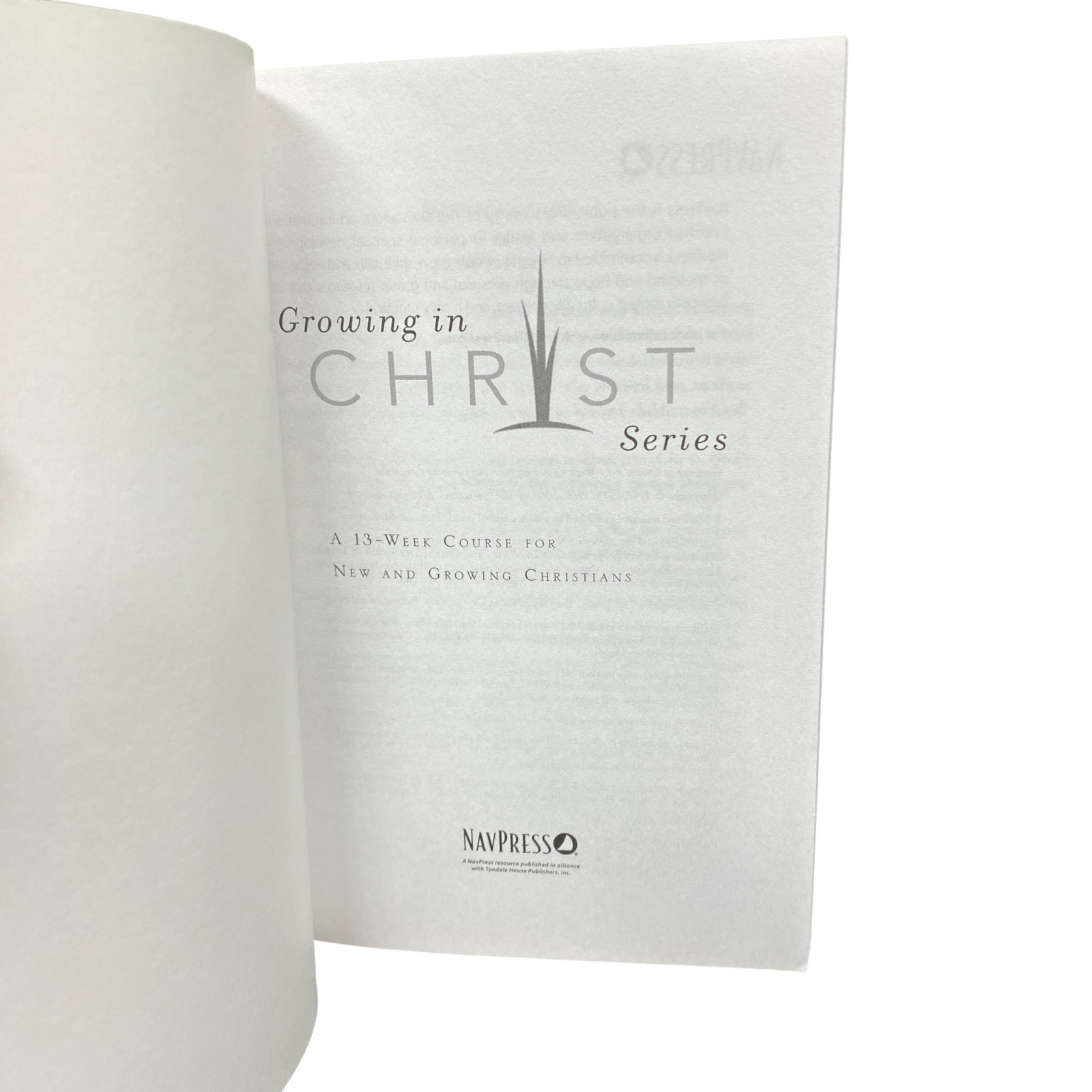 Growing in Christ by Navigators Staff