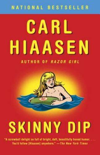 Skinny Dip – Paperback By Hiaasen, Carl – VERY GOOD