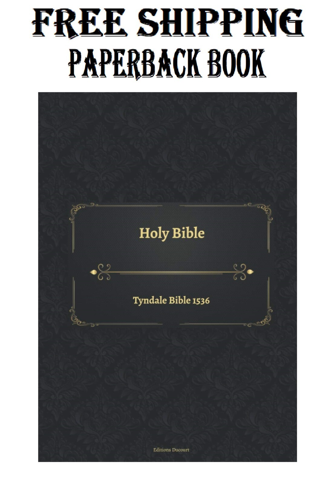 Holy Bible Tyndale Bible 1536 Paperback Book