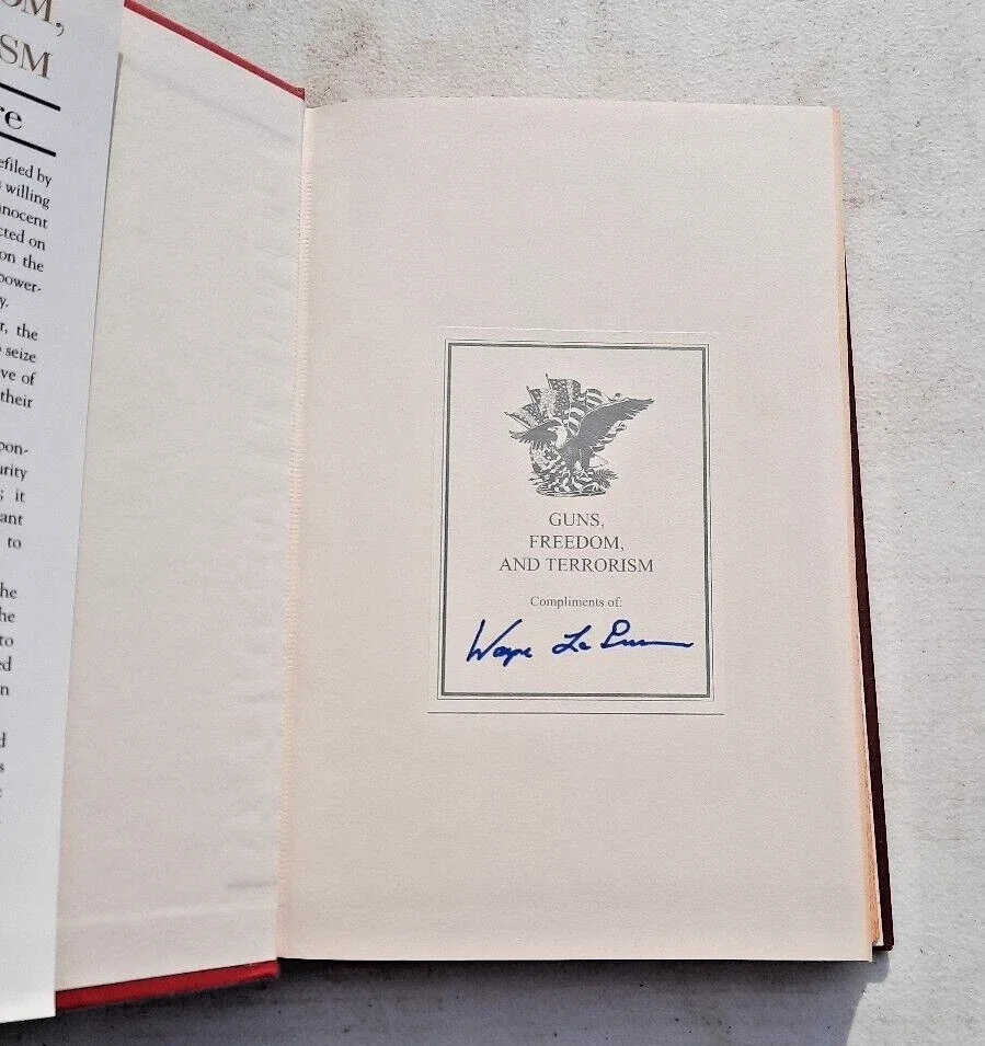 Guns, Freedom, Terrorism Wayne LaPierre 2003 Signed 2nd Amendment WND Books