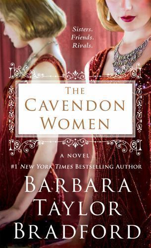 The Cavendon Women: A Novel; Cavend- 1250032377, Barbara Taylor Bradf, paperback