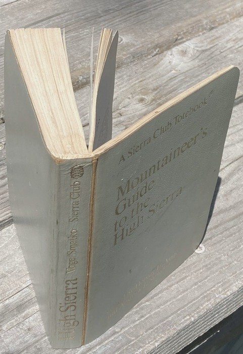 Mountaineer’s Guide to High Sierra 1972 Totebook; Hervey Voge, Smatko; 356 pages