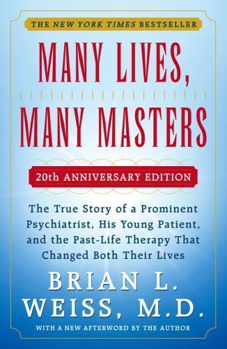 Many Lives, Many Masters: The True Story o- 0671657860, Brian L Weiss, paperback
